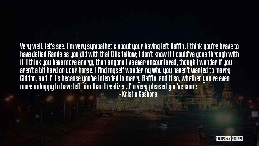 Someone Like Your Mother Quotes By Kristin Cashore Someone Like Your Mother Quotes By Kristin Cashore