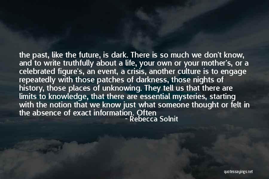 Someone Like Your Mother Quotes By Rebecca Solnit Someone Like Your Mother Quotes By Rebecca Solnit