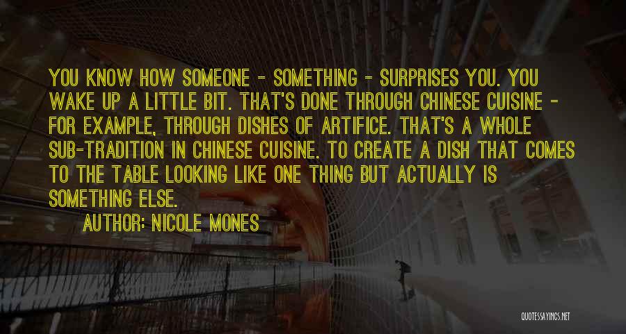Someone Looking Up To You Quotes By Nicole Mones