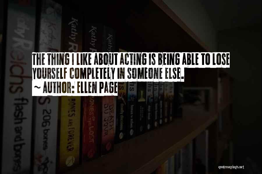 Someone Losing Quotes By Ellen Page