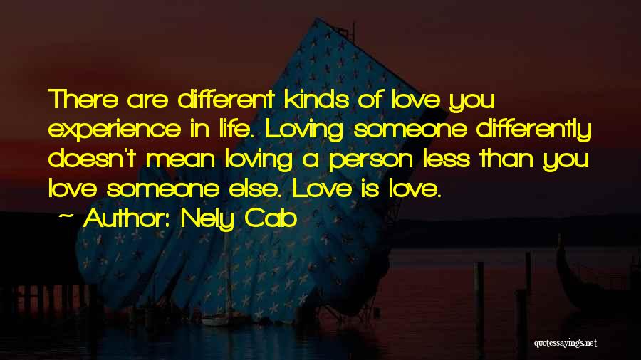 Someone Loving You Quotes By Nely Cab