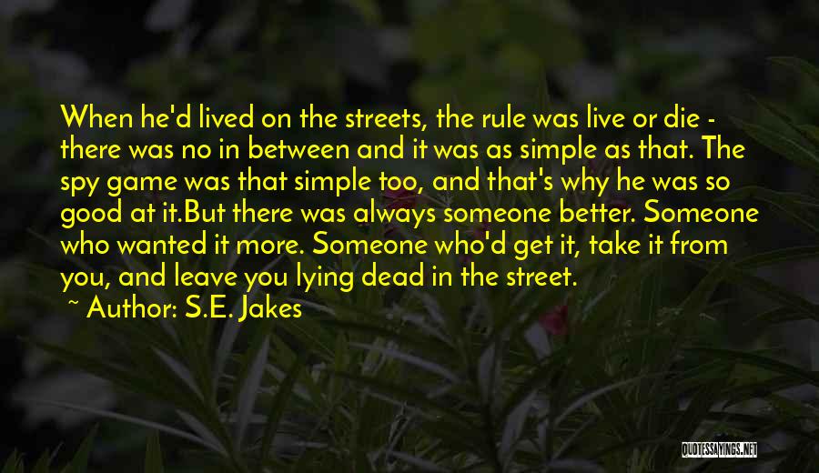 Someone Lying On You Quotes By S.E. Jakes