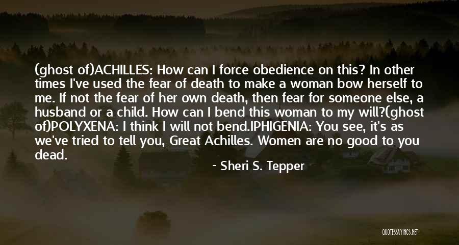 Someone Make My Husband Quotes By Sheri S. Tepper Someone Make My Husband Quotes By Sheri S. Tepper