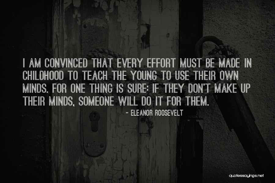 Someone Making Effort Quotes By Eleanor Roosevelt Someone Making Effort Quotes By Eleanor Roosevelt