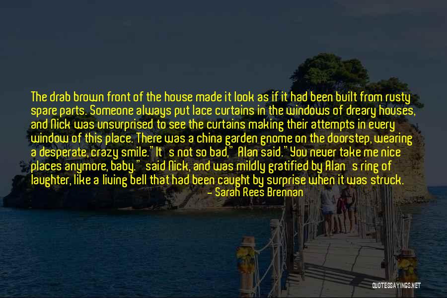 Someone Making You Crazy Quotes By Sarah Rees Brennan Someone Making You Crazy Quotes By Sarah Rees Brennan