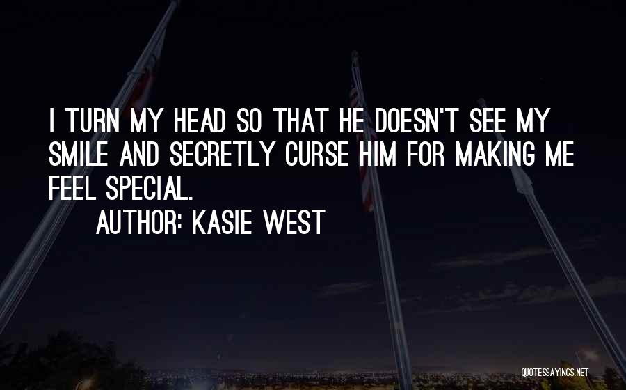 Someone Making You Feel Special Quotes By Kasie West