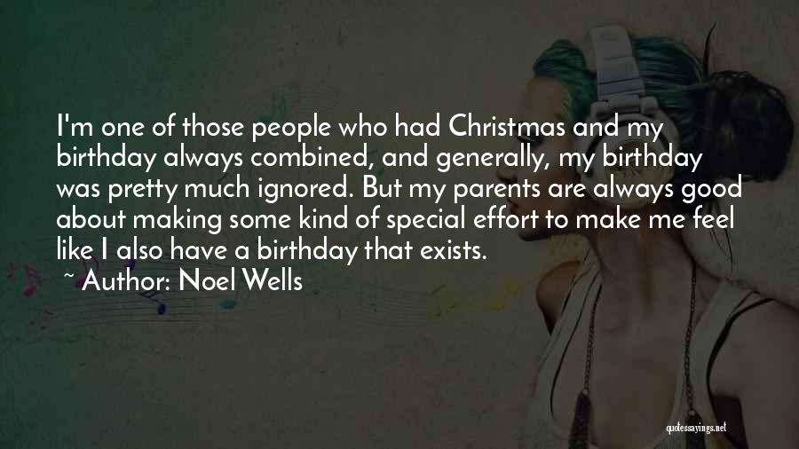 Someone Making You Feel Special Quotes By Noel Wells