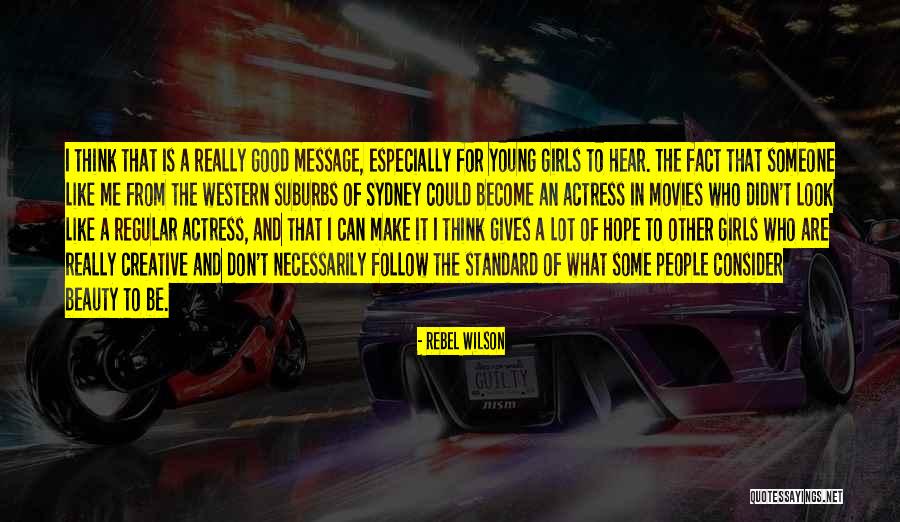 Someone Message Me Quotes By Rebel Wilson Someone Message Me Quotes By Rebel Wilson