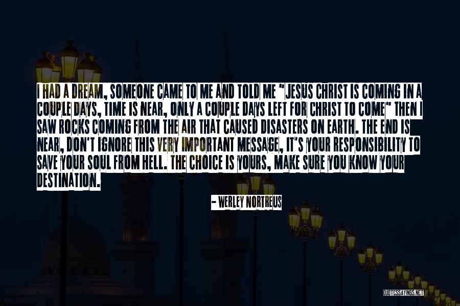 Someone Message Me Quotes By Werley Nortreus Someone Message Me Quotes By Werley Nortreus