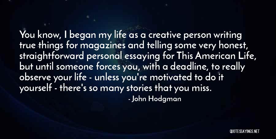 Someone Missing Someone Quotes By John Hodgman Someone Missing Someone Quotes By John Hodgman