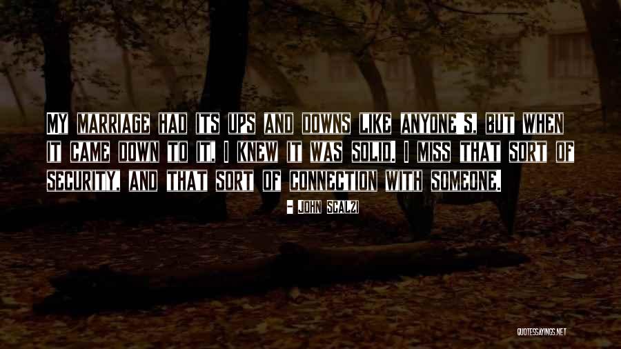 Someone Missing Someone Quotes By John Scalzi Someone Missing Someone Quotes By John Scalzi
