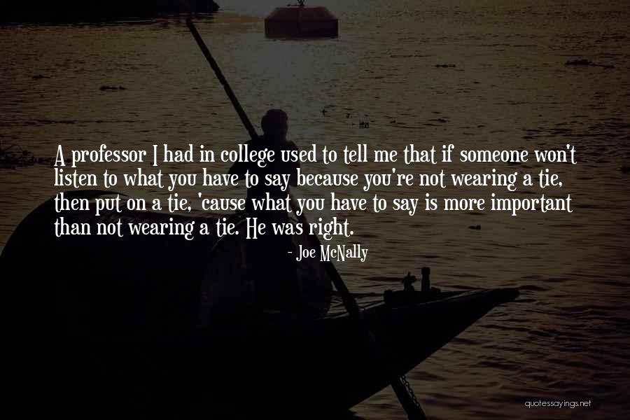 Someone More Important Quotes By Joe McNally Someone More Important Quotes By Joe McNally