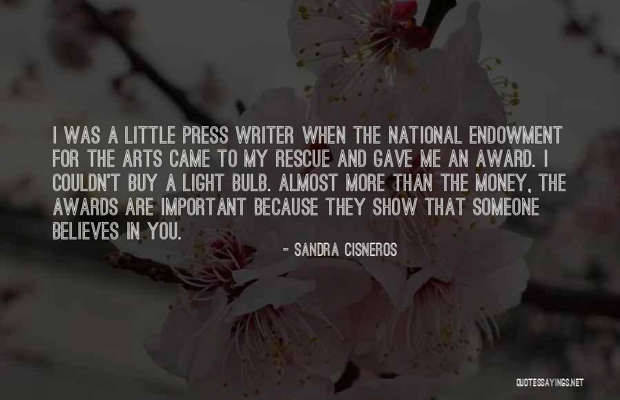 Someone More Important Quotes By Sandra Cisneros Someone More Important Quotes By Sandra Cisneros