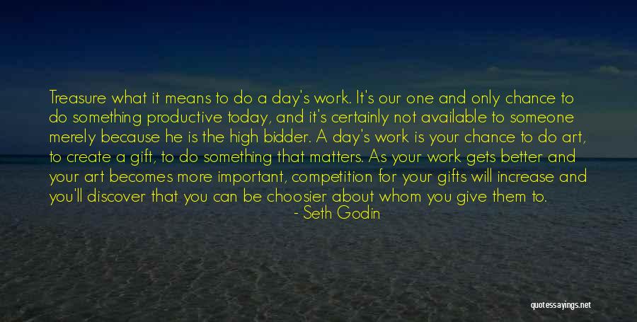 Someone More Important Quotes By Seth Godin Someone More Important Quotes By Seth Godin