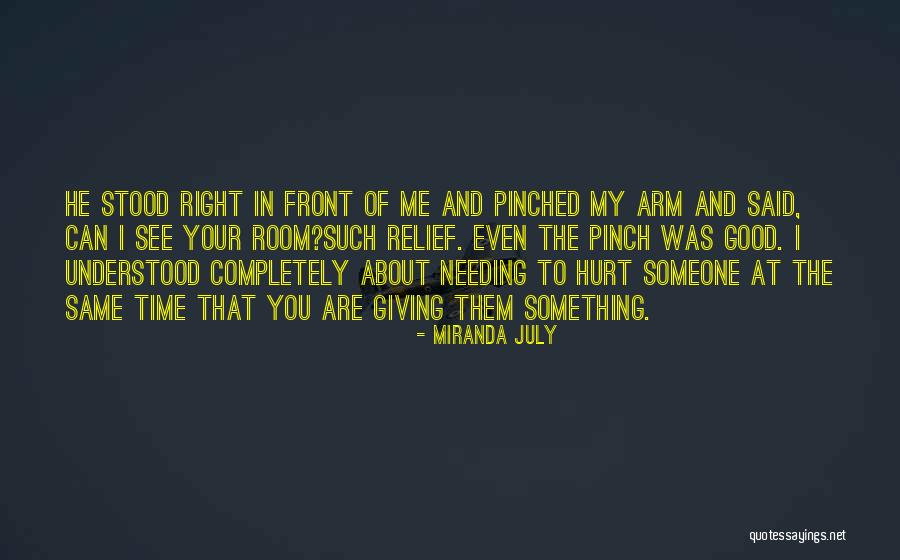 Someone Needing You Quotes By Miranda July Someone Needing You Quotes By Miranda July