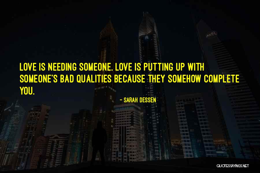 Someone Needing You Quotes By Sarah Dessen Someone Needing You Quotes By Sarah Dessen