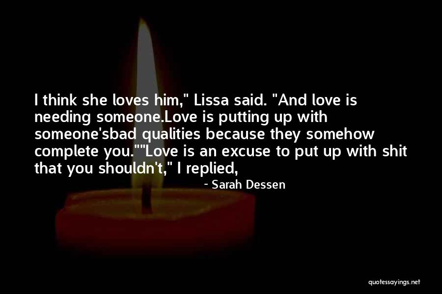 Someone Needing You Quotes By Sarah Dessen Someone Needing You Quotes By Sarah Dessen