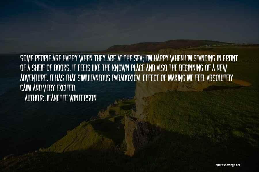 Someone New Making You Happy Quotes By Jeanette Winterson