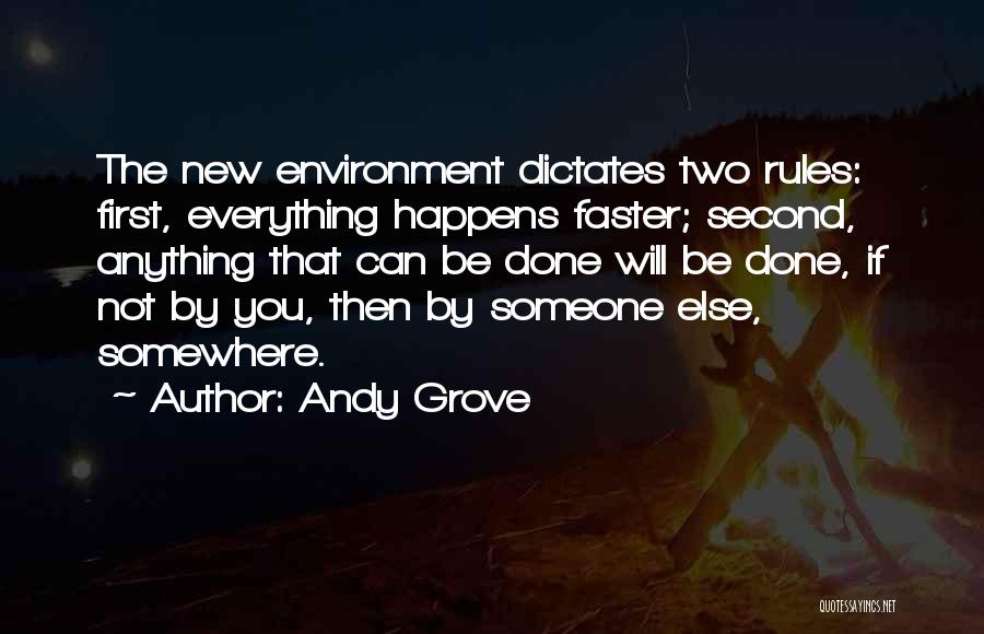 Someone New Quotes By Andy Grove