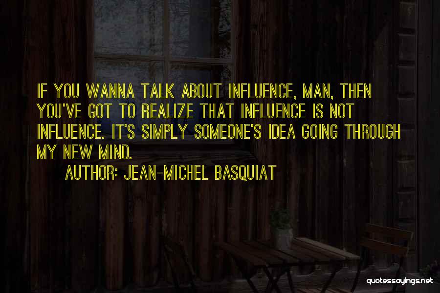 Someone New Quotes By Jean-Michel Basquiat