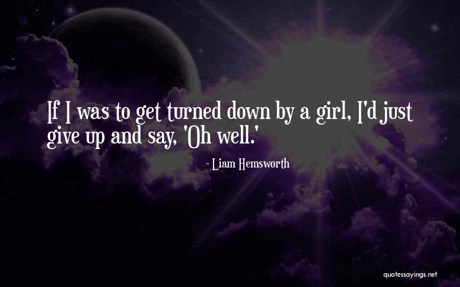 Someone Not Doing What They Say Quotes By Liam Hemsworth Someone Not Doing What They Say Quotes By Liam Hemsworth