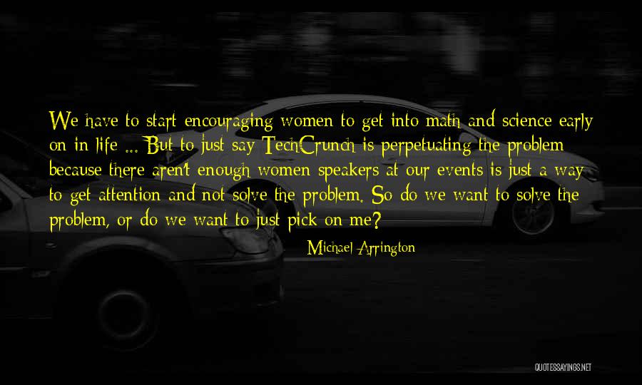 Someone Not Doing What They Say Quotes By Michael Arrington Someone Not Doing What They Say Quotes By Michael Arrington