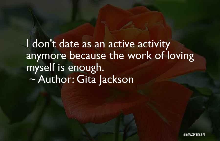 Someone Not Loving You Anymore Quotes By Gita Jackson