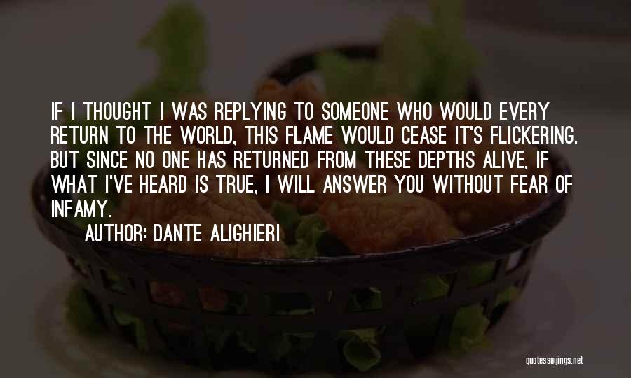 Someone Not Replying Quotes By Dante Alighieri