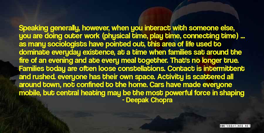 Someone Not Speaking To You Quotes By Deepak Chopra Someone Not Speaking To You Quotes By Deepak Chopra
