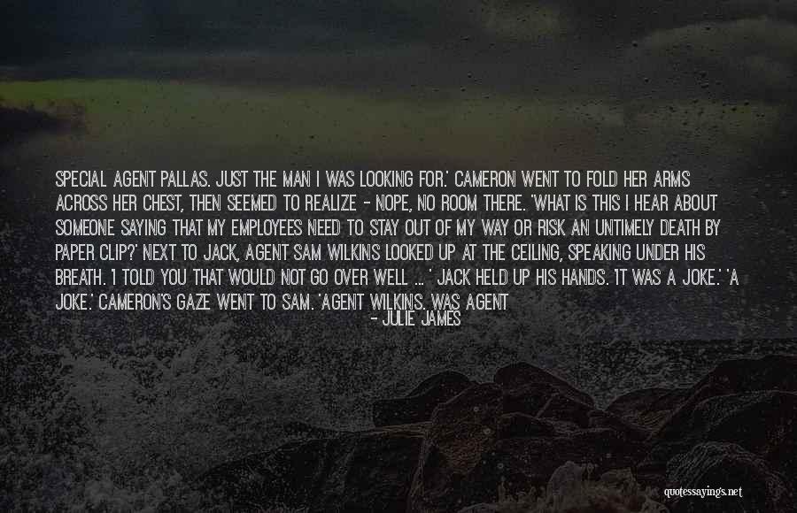 Someone Not Speaking To You Quotes By Julie James Someone Not Speaking To You Quotes By Julie James