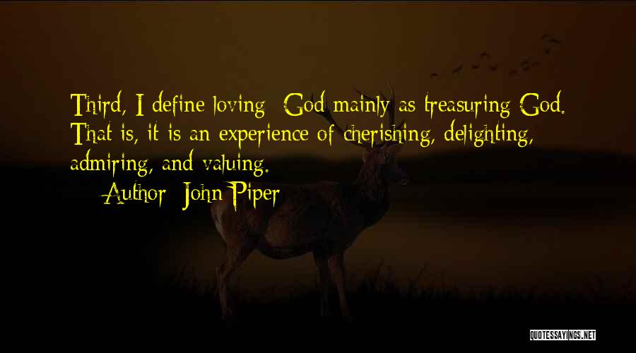 Someone Not Valuing You Quotes By John Piper