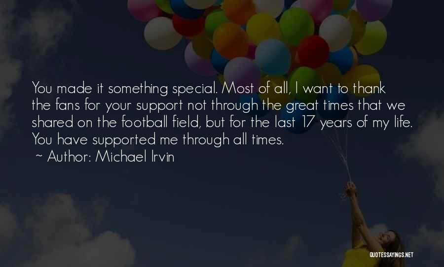 Someone On Life Support Quotes By Michael Irvin