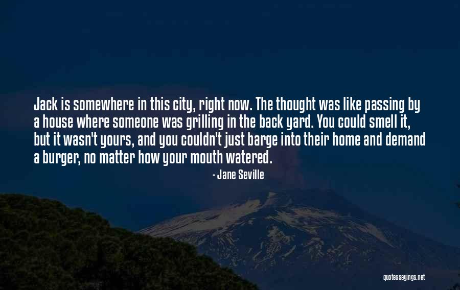Someone Passing Quotes By Jane Seville Someone Passing Quotes By Jane Seville