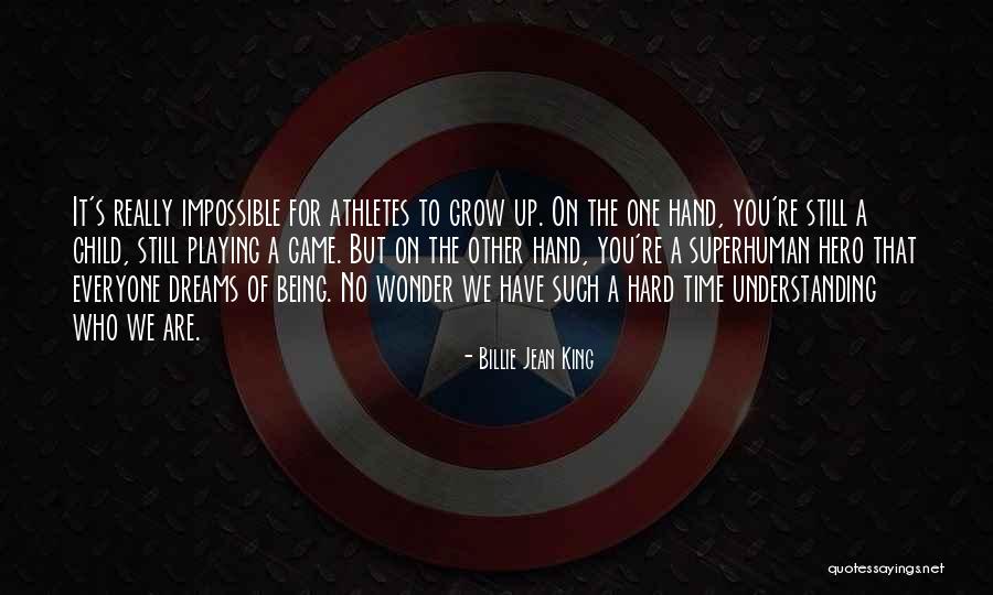 Someone Playing Hard To Get Quotes By Billie Jean King Someone Playing Hard To Get Quotes By Billie Jean King