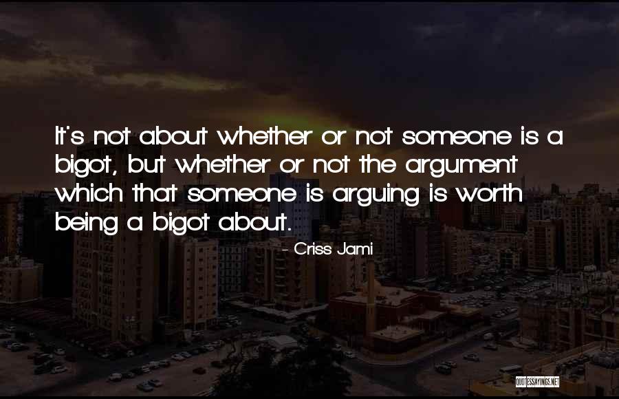 Someone S Worth Quotes By Criss Jami Someone S Worth Quotes By Criss Jami