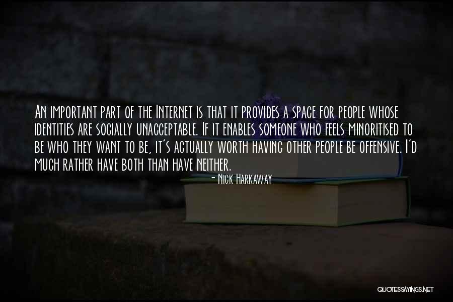 Someone S Worth Quotes By Nick Harkaway Someone S Worth Quotes By Nick Harkaway