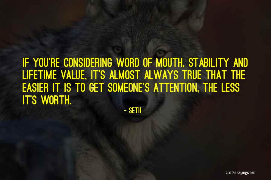 Someone S Worth Quotes By Seth Someone S Worth Quotes By Seth