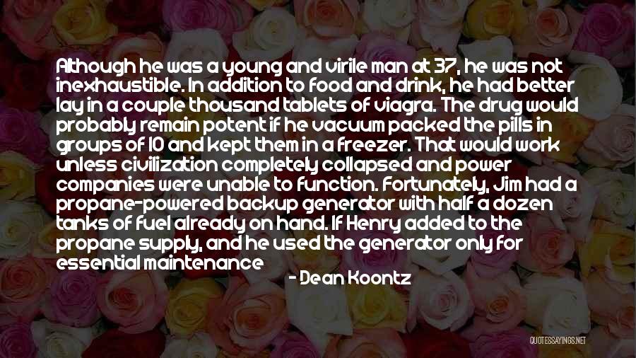 Someone Sabotaging You Quotes By Dean Koontz