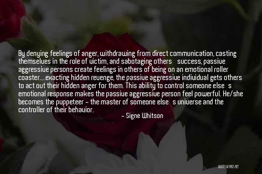 Someone Sabotaging You Quotes By Signe Whitson Someone Sabotaging You Quotes By Signe Whitson