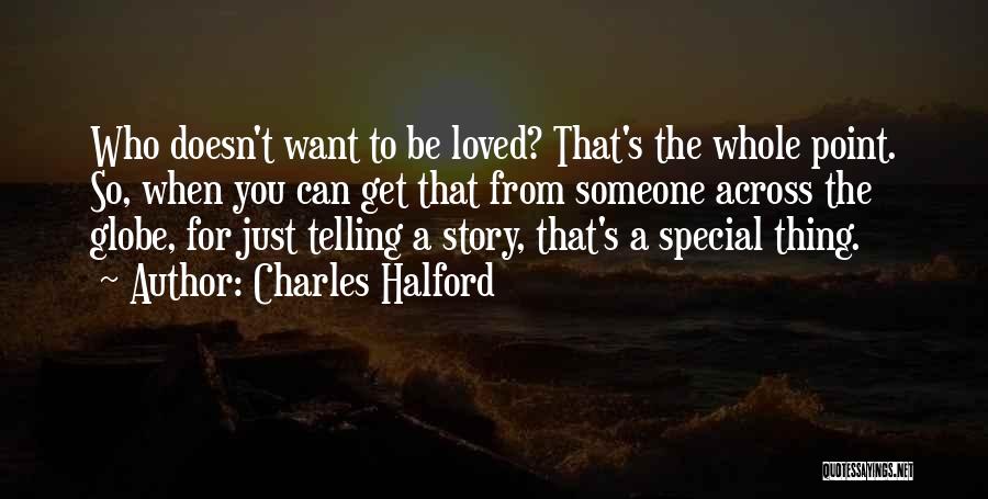 Someone So Special Quotes By Charles Halford