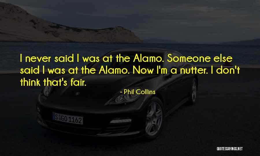 Someone Someone Quotes By Phil Collins Someone Someone Quotes By Phil Collins