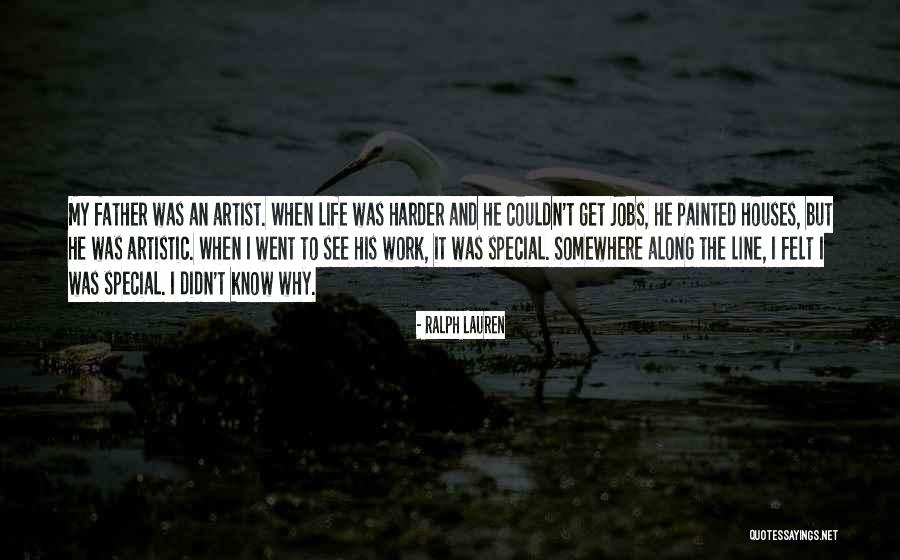 Someone Special Comes Along Quotes By Ralph Lauren