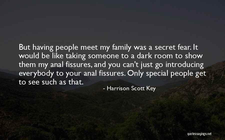 Someone Special To You Quotes By Harrison Scott Key