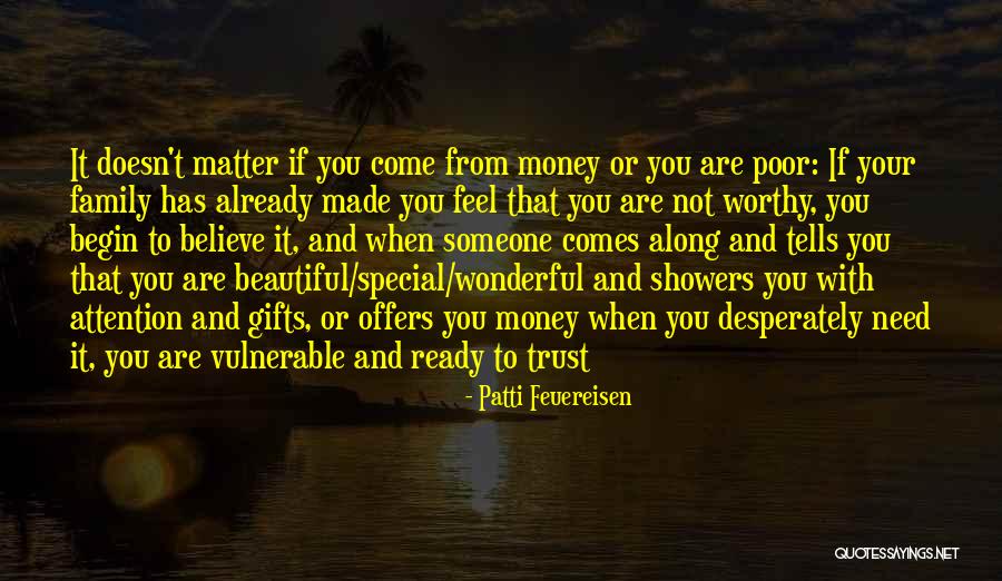 Someone Special To You Quotes By Patti Feuereisen