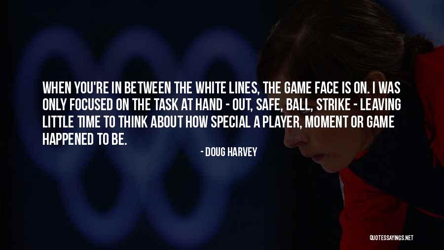 Someone Special Who's Leaving Quotes By Doug Harvey Someone Special Who's Leaving Quotes By Doug Harvey