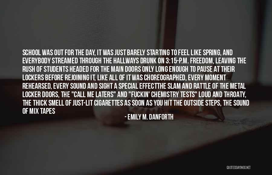 Someone Special Who's Leaving Quotes By Emily M. Danforth Someone Special Who's Leaving Quotes By Emily M. Danforth