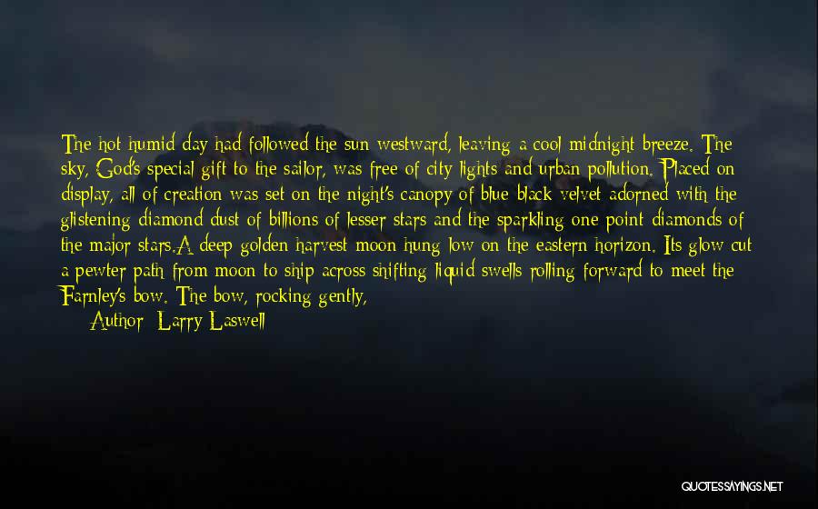 Someone Special Who's Leaving Quotes By Larry Laswell