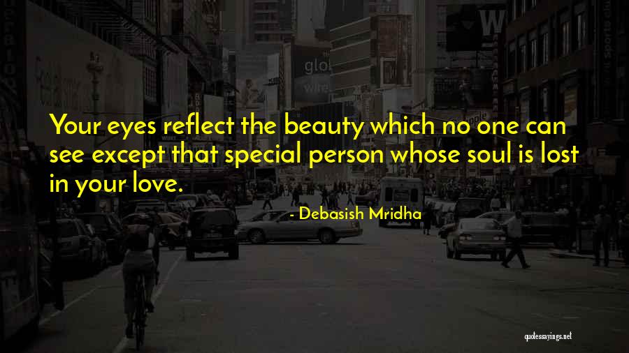 Someone Special You Lost Quotes By Debasish Mridha