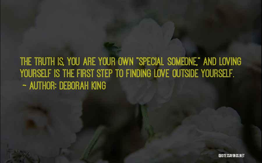 Someone Special You Love Quotes By Deborah King