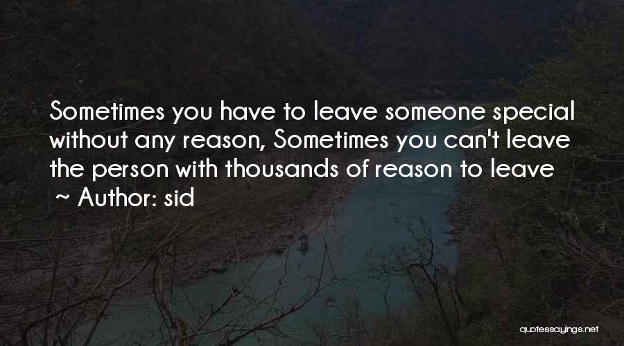Someone Special You Love Quotes By Sid